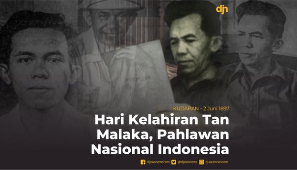 Hari Kelahiran Tan Malaka, Pahlawan Nasional Indonesia