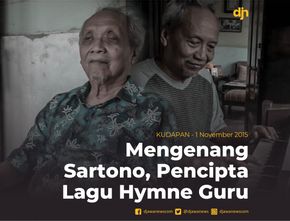 5 Tahun Kematian Sartono, Pencipta Lagu Hymne Guru