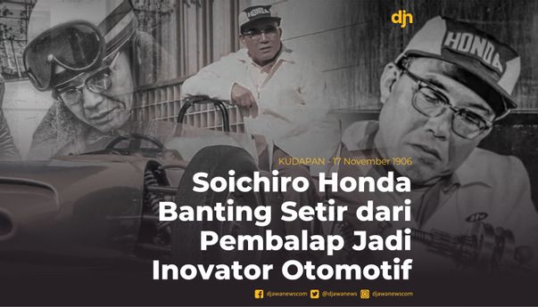 Soichiro Honda Banting Setir dari Pembalap Jadi Inovator Otomotif