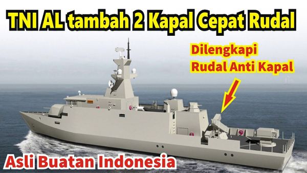 TNI AL Dapat Senjata Mematikan Baru Buatan RI, KCR Siap Diandalkan Dalam Pertahanan dan Pertempuran